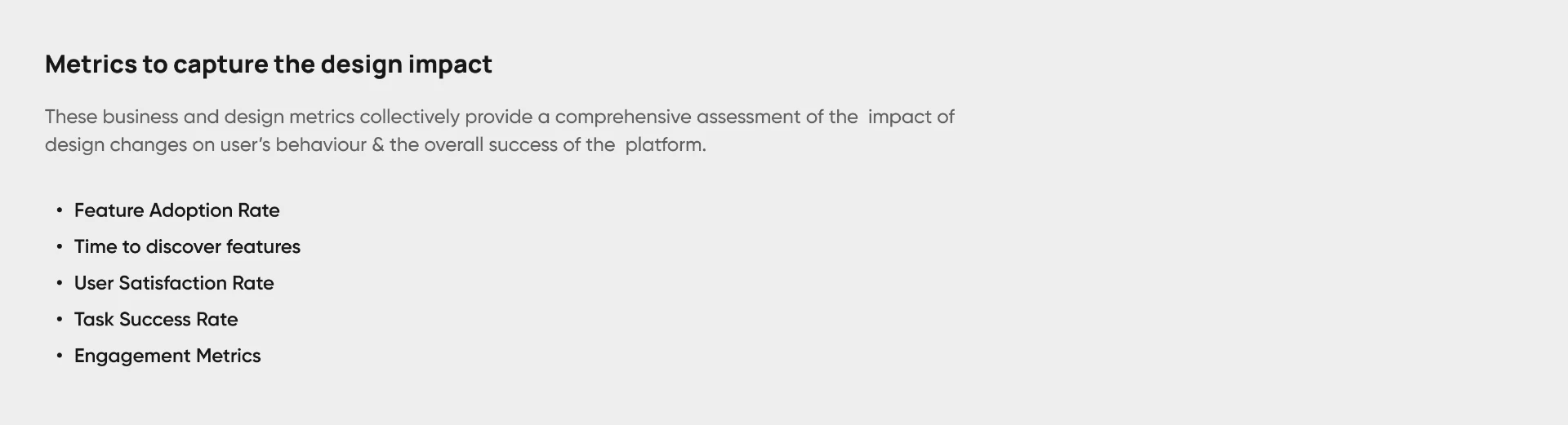 Metrics to capture the design impact